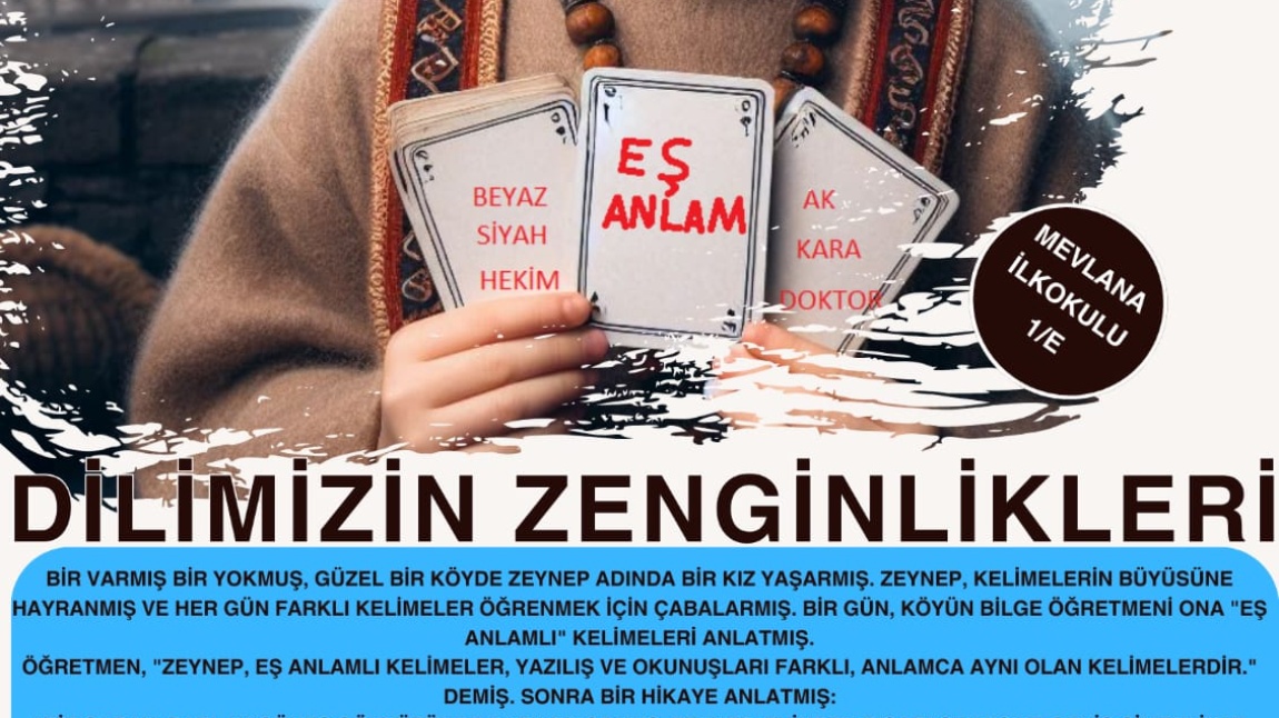 OKULUMUZDA DİLİMİZİN ZENGİNLİKLERİ PROJESİ